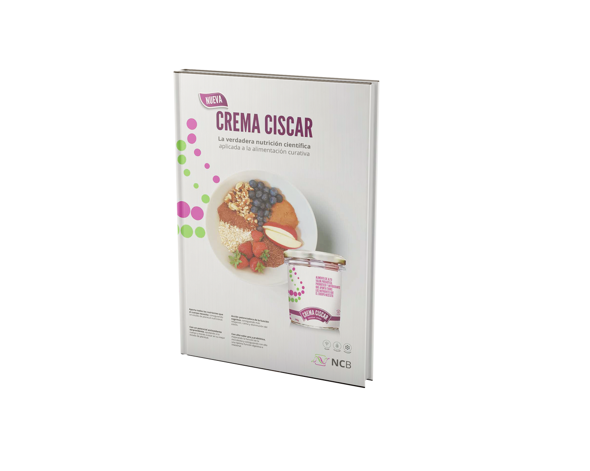 La Crema Ciscar – La verdadera nutrición científica aplicada a la alimentación curativa